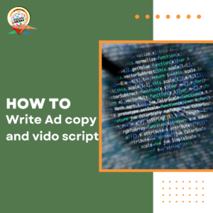 How to write Ad Copy & Video Scripts